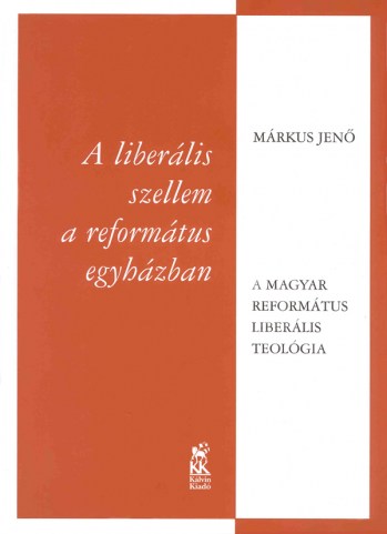 A liberális szellem a református...